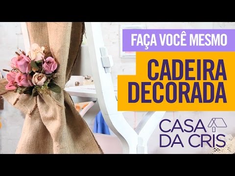 Juta: Cadeira Decorada // Casa da Cris