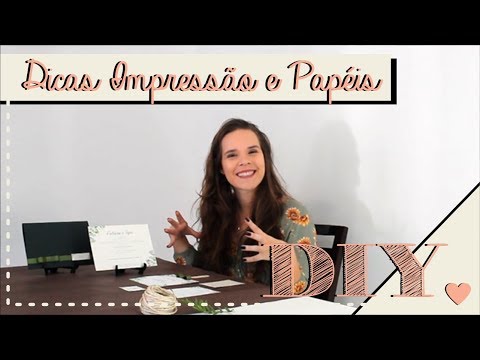 Como imprimir seu Convite de Casamento? DIY | Faça você mesmo | Tutoriais [dicas e informações]