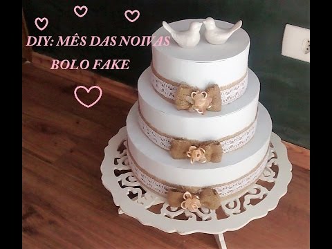 DIY: MÊS DAS NOIVAS BOLO FAKE | Carla Oliveira